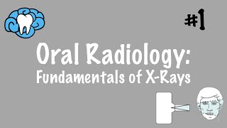 Oral Radiology  Fundamentals of XRays  INBDE ADAT [upl. by Dina]