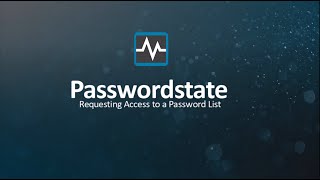 Passwordstate Request Access to Passwords Passwordstateshort [upl. by Phip]