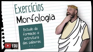 Exercícios de morfologia  Prof Noslen [upl. by Amena]