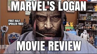 LOGAN MOVIE REVIEW  SPOILER FREE FIRST HALF [upl. by Edlihtam]