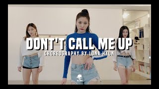 POP UP CLASS  Mabel  Dont Call Me Up  Luna Hyun Choreography [upl. by Adeline]