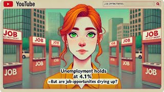 Unemployment Holds at 41 – But Are Job Opportunities Drying Up” [upl. by Vogeley679]