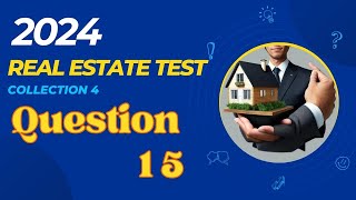 Việt  California Real Estate Exam 2024  Collection 4  Question 15 [upl. by Ledarf780]