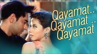 Qayamat Qayamat  Ajay Devgan  Urmila Matondkar  Alka Yagnik  Sukhwinder Singh [upl. by Mickelson]