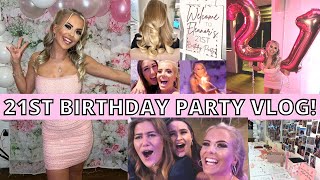 21ST BIRTHDAY PARTY VLOG [upl. by Iinden]