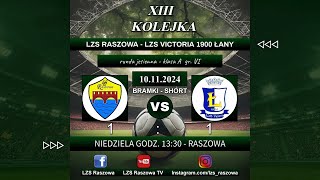 LZS Raszowa  LZS Victoria Łany  11 10  bramki  short  10112024  AKLASA [upl. by Niarbo]