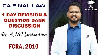 CA Final Law 1 Day Revision Chapter wise Revision FCRA 2010 By CA CS Darshan Khare [upl. by Troth]