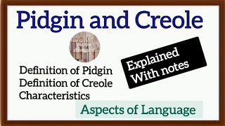 Pidgin and CreoleSociolinguisticsAspects of Language englishliterature HappyLiterature [upl. by Aimehs]