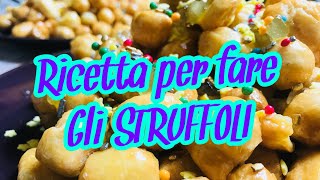 Ricetta originale degli STRUFFOLI [upl. by Oirobil]