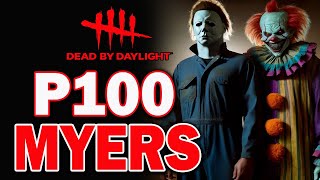 P100 Michael Myers Is The Best Killer In DBD Highest MMR [upl. by Cowey]