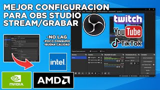 La MEJOR GUÍA PARA CONFIGURAR OBS STUDIO Stream amp Grabación Sin lag sin perder FPS [upl. by Field]