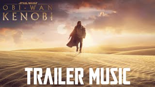 Star Wars ObiWan Kenobi Trailer Music  EPIC VERSION with Imperial March [upl. by Anattar]