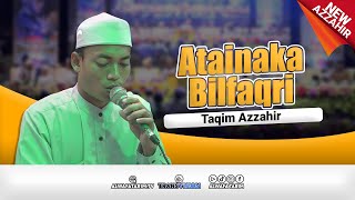 quotNEWquot Atainaka Bil Faqri  Taqim  Majelis Azzahir 2024  Probolinggo [upl. by Akemej]