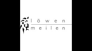 Löwen Meilen cDani Aeschlimann [upl. by Peoples124]