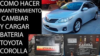 Mantenimiento Carga y Cambio de bateria Toyota Corolla [upl. by Fenton]