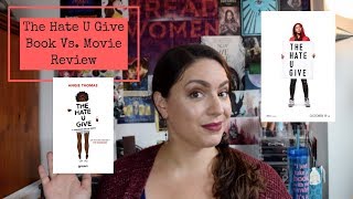 The Hate U Give Book vs Movie Review [upl. by Zared]