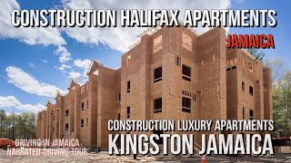 Construction Halifax Apartments Jamaica [upl. by Latton]