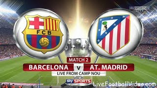 Live  FC Barcelona vs Atletico madrid Live Stream [upl. by Romulus]