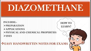 DIAZOMETHANE  SYNTHETIC REAGENTS  PREPARATION  APPLICATIONS  USES  HANDWRITTEN NOTES [upl. by Akinohs]