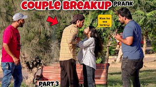 Couple BreakUp Prank  Part 3   Prank In Pakistan  Humanitarians Mini [upl. by Siednarb]