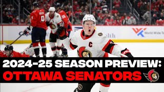 202425 Season Preview Ottawa Senators [upl. by Aeneg]