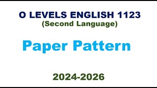 Paper Pattern CAIE English 1123 202425 [upl. by Inahc604]