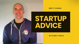 Helping Startup Founders Succeed  An Introduction to Bretts Brain [upl. by Auric28]