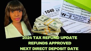 2024 TAX REFUND UPDATEREFUNDS APPROVEDIRS NOTICES and NEXT IRS DEPOSIT DATE [upl. by Jehovah]