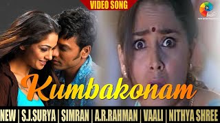 Kumbakonam  Video Song  New  SJSurya  Simran  ARRahman  Vaali  Nithya Shree [upl. by Kip]