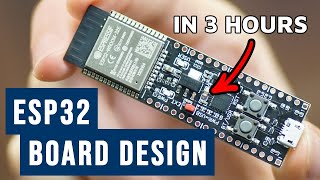 How to Make Custom ESP32 Board in 3 Hours  Full Tutorial [upl. by Everrs]