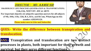 Write the difference between transpiration and translocation [upl. by Adnim]