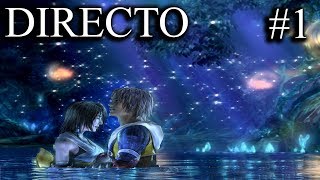 Final fantasy X HD Remaster  PS4  Guia al 100  Directo  Episodio 1  Bienvenidos a Zanarkand [upl. by Hale]