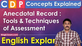 Anecdotal Record  Tools amp Techniques of Assessment CDP Concepts English Explanation [upl. by Ihtac]