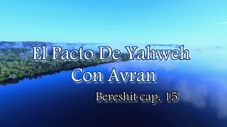 El Pacto De Yahweh Con Avram [upl. by Ripp]