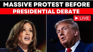 LIVE  Protesters Rally as Harris and Trump Face Off in First Presidential Debate  US Elections [upl. by Ailekahs497]