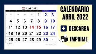 CALENDARIO ABRIL 2022  PARA IMPRIMIR Y DESCARGAR GRATIS [upl. by Etteuqal]