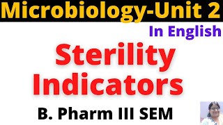 Sterility IndicatorsEnglishB Pharm 3 Sem Pharmaceutical MicrobiologyUnit 2 [upl. by Tecla]