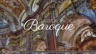 Baroque Music  Classical Music from the Baroque Period [upl. by Henrietta859]