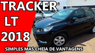 CHEVROLET TRACKER LT 2018  SUV ENVERGONHADO BOM PARA TRILHA [upl. by Tab]