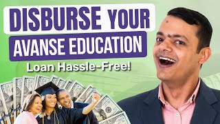 Avanse Education Loan Disbursement Process Explained  StepbyStep Guide  Approval to Disbursement [upl. by Brote659]