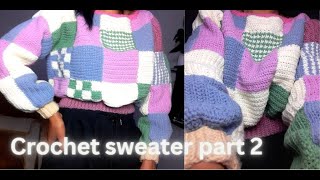 Crochet sweater crochet jumper crochet patchwork sweater part 2የሹራብ አሰራር የዳንቴል ሹራብ አሰራር ክፍል 2 [upl. by Tepper988]