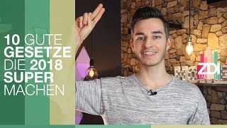 10 gute Gesetze die 2018 super machen  Cash amp Quote Award  Mein 2018  ZDI talents [upl. by Adnoval]