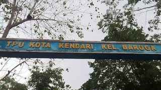 TPU Kota Kendari kelurahan Baruga Sulawesi tenggara peristirahatan terakhir Bapak Gabriel Kule [upl. by Azyl]