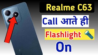 Realme C63 notification light onoff kaise karenincoming call flashlight setting Realme C63 [upl. by Goober210]