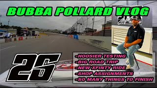 Bubba Pollard First Testing Vlog and Warsh Day [upl. by Judi]