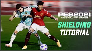 PES 2021  Shielding Tutorial  NEW Controls [upl. by Arrehs]