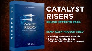 Catalyst Risers Sound Effects Pack Walkthrough [upl. by Llireva]