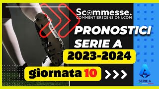 ⚽Pronostici calcio scommesse Serie A 10A giornata 202324🏆 scommesse scommessesportive seriea [upl. by Semyaj]