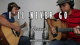 Ill Never Go  Nexxus Guitar Solo Cover [upl. by Maryl]