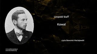 Leopold Staff  Kowal [upl. by Ruelu]